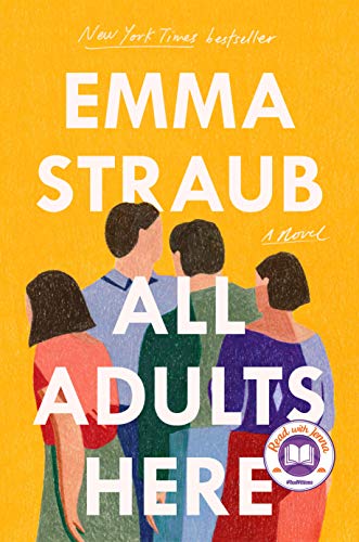 All Adults Here A Read with Jenna Pick (A Novel)