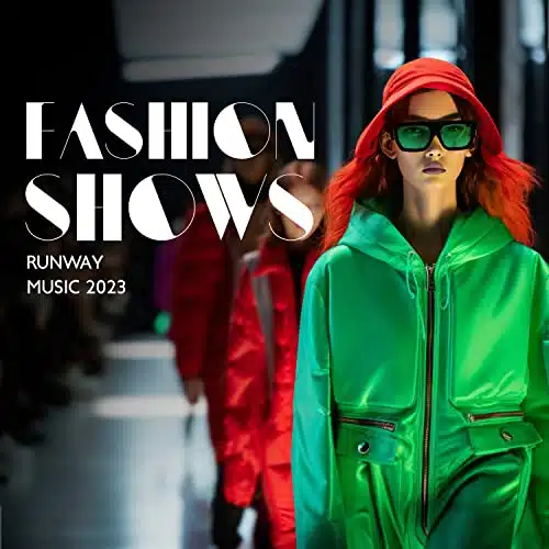 Fashion Shows Runway Music , New York and Paris Week