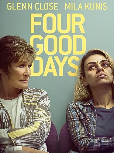 Four Good Days
