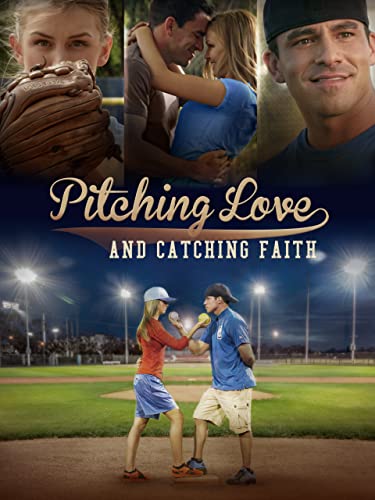 Pitching Love And Catching Faith