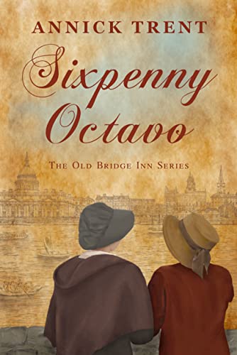 Sixpenny Octavo (The Old Bridge Inn Series)