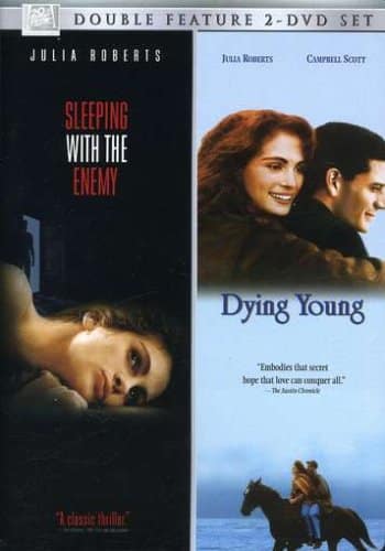 Sleeping With the Enemy Dying Young