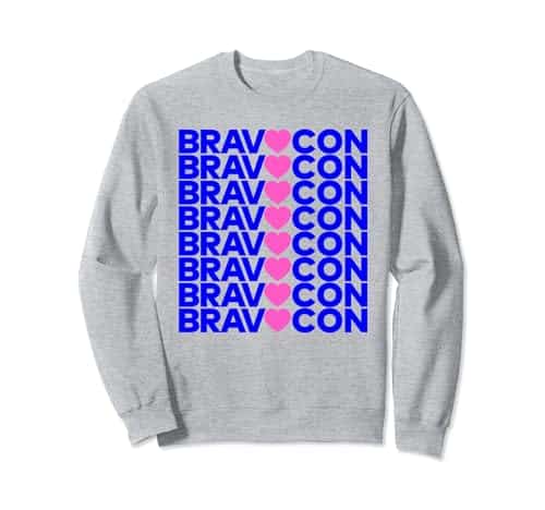 BravoCon Love Sweatshirt