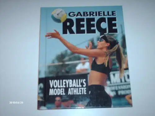 Gabrielle Reece Volleyball's Model Athlete (Sports Achievers)