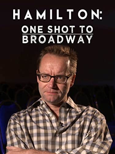 Hamilton One Shot to Broadway