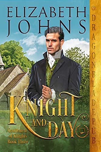 Knight and Day (Gentlemen of Knights Book )