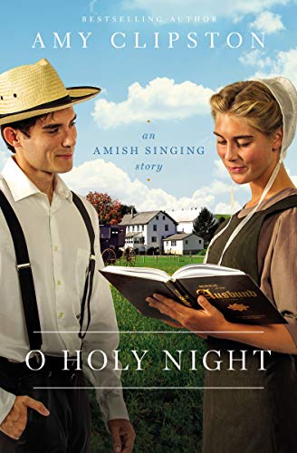 O Holy Night An Amish Singing Story