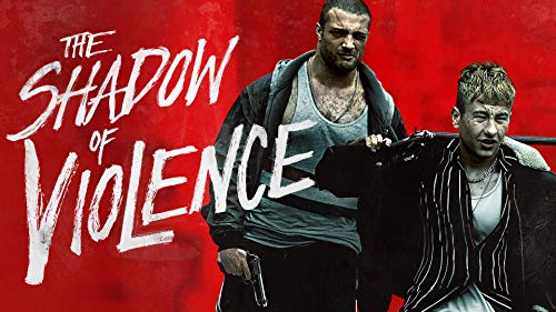 The Shadow of Violence