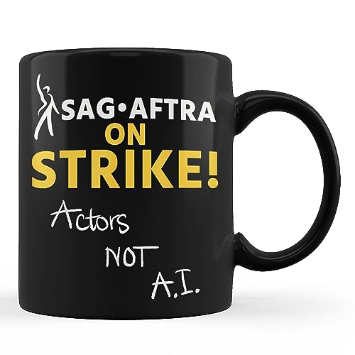 Tuantuyetvoi SAG AFTRA On Strike Actors Not AI Black Coffee Mug oz