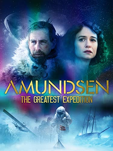 Amundsen The Greatest Expedition