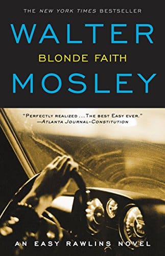 Blonde Faith (Easy Rawlins Book )