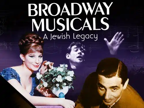 Broadway Musicals A Jewish Legacy