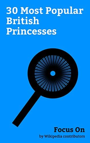 Focus On ost Popular British Princesses Queen Victoria, Princess Margaret, Countess of Snowdon, Princess Alice of the United Kingdom, Lady Louise ... Kingdom, Maud of Wales, Caroline Mati...