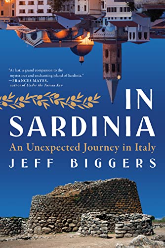 In Sardinia An Unexpected Journey in Italy