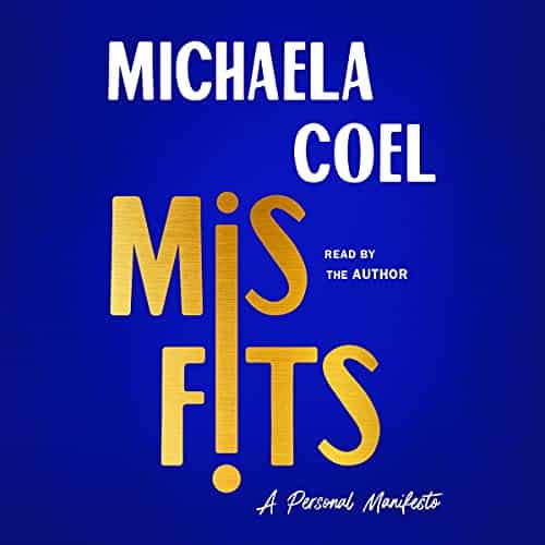 Misfits A Personal Manifesto