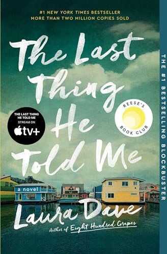 The Last Thing He Told Me A Novel