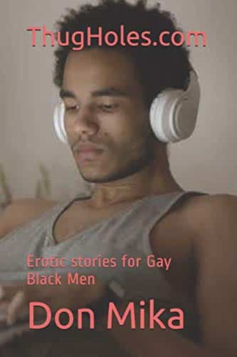 ThugHoles.com Erotic stories for Gay Black Men