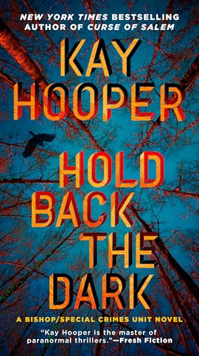 Hold Back the Dark (BishopSpecial Crimes Unit Book )