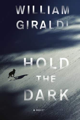 Hold the Dark A Novel