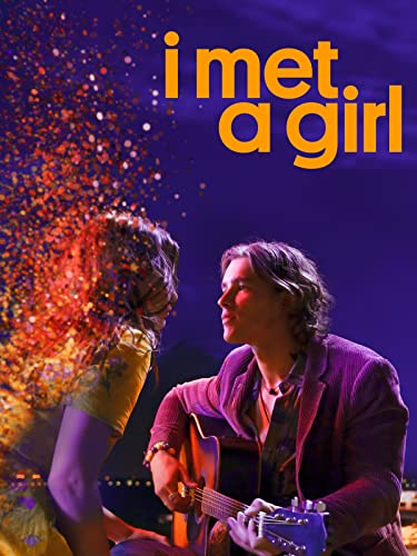 I Met A Girl