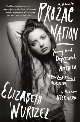 Prozac Nation Young and Depressed in America