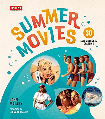 Summer Movies Sun Drenched Classics (Turner Classic Movies)